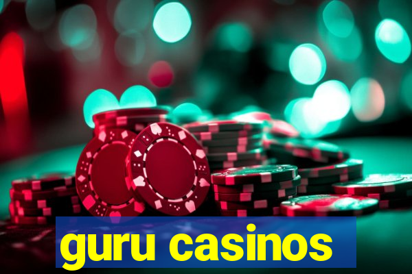 guru casinos